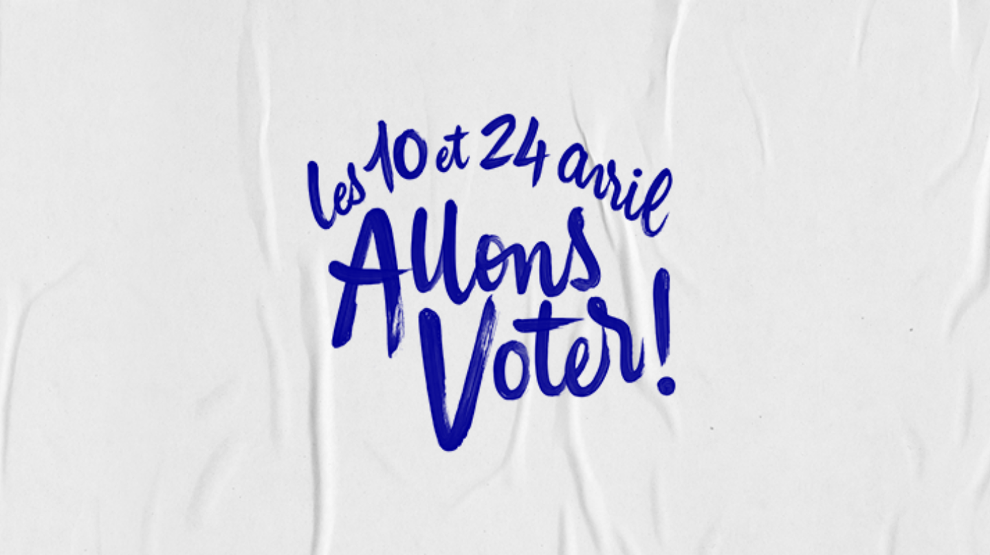 Les 10 et 24 avril, allons voter !