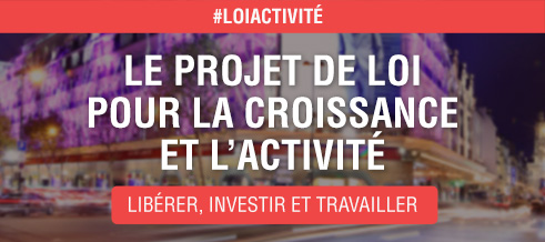 vignette sur la loi pour la croissance et l'activité